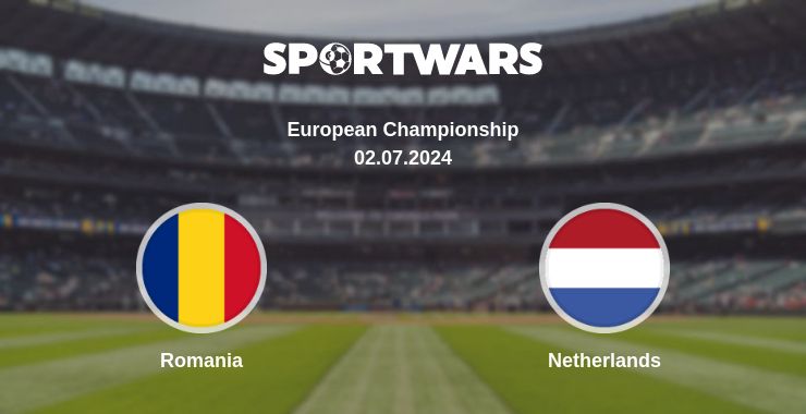 Where to watch the match Romania - Netherlands