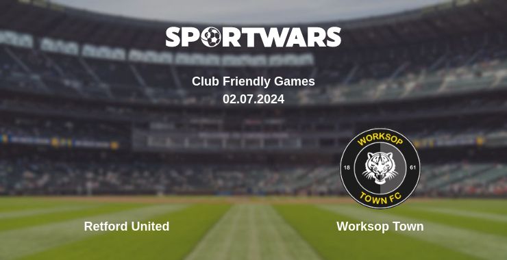 Where to watch the match Retford United - Worksop Town