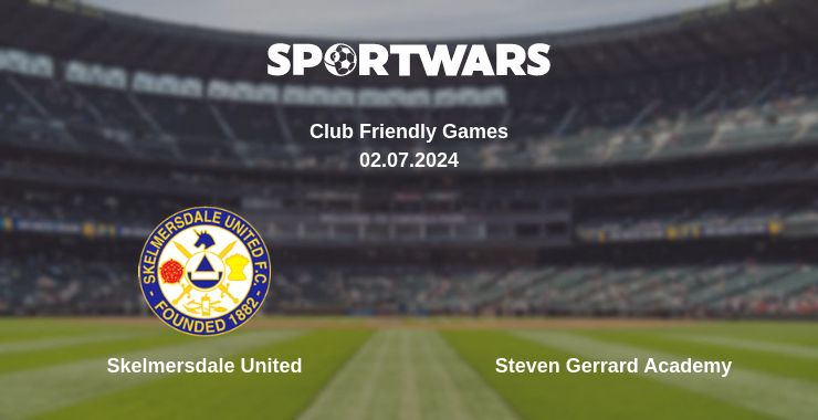 Where to watch the match Skelmersdale United - Steven Gerrard Academy