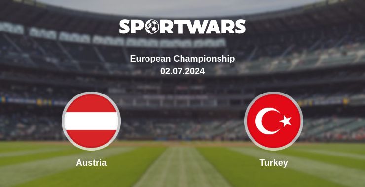 Where to watch the match Austria - Turkey