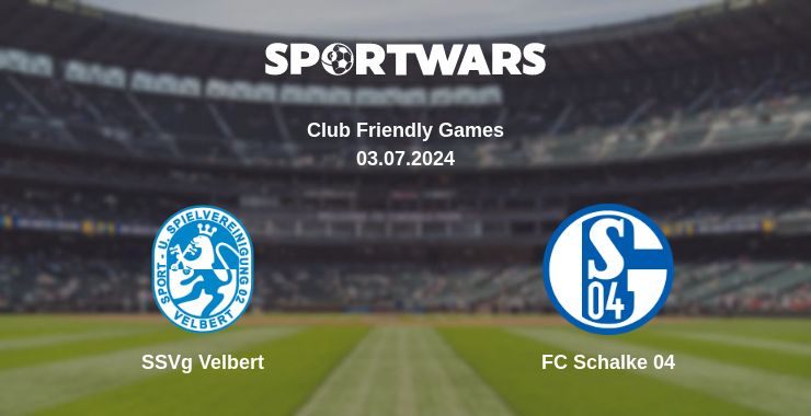 Where to watch the match SSVg Velbert - FC Schalke 04