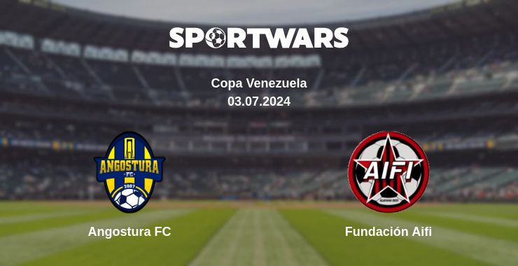 Where to watch the match Angostura FC - Fundación Aifi