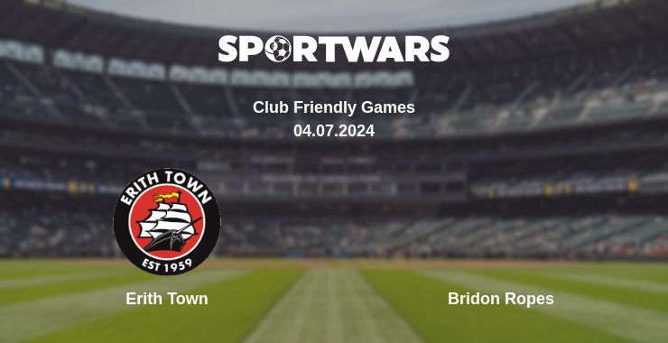 Where to watch the match Erith Town - Bridon Ropes