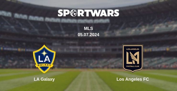 Where to watch the match LA Galaxy - Los Angeles FC