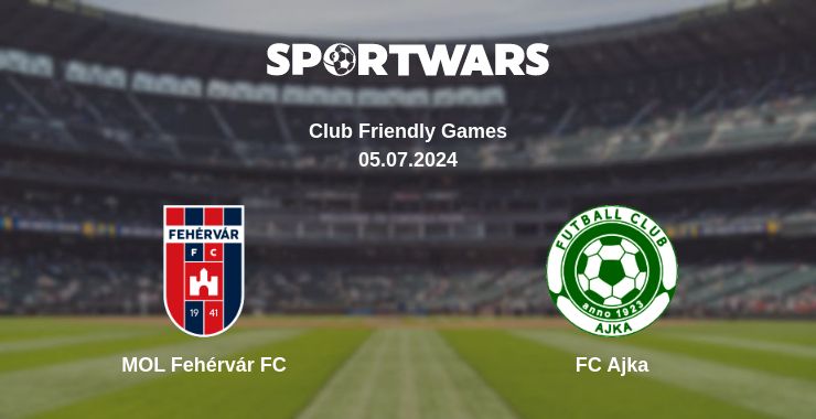 Where to watch the match MOL Fehérvár FC - FC Ajka