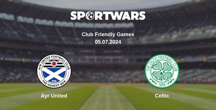 Where to watch the match Ayr United - Celtic