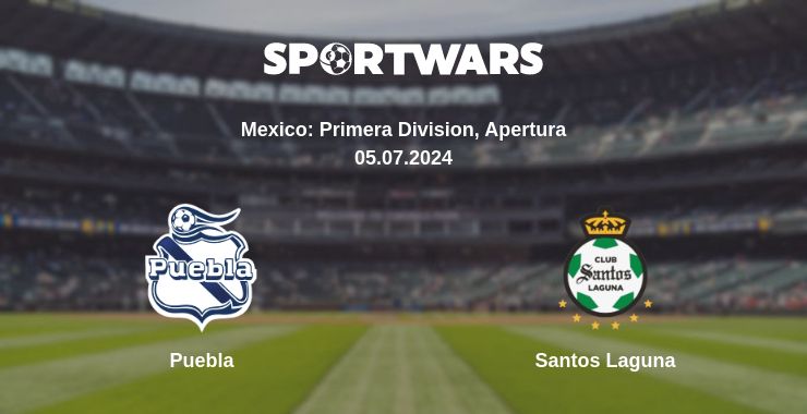 Where to watch the match Puebla - Santos Laguna