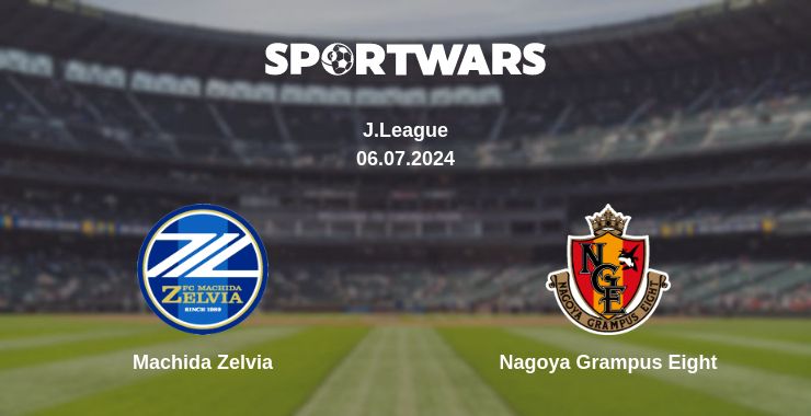 Where to watch the match Machida Zelvia - Nagoya Grampus Eight