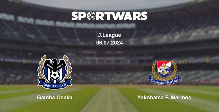 Where to watch the match Gamba Osaka - Yokohama F. Marinos