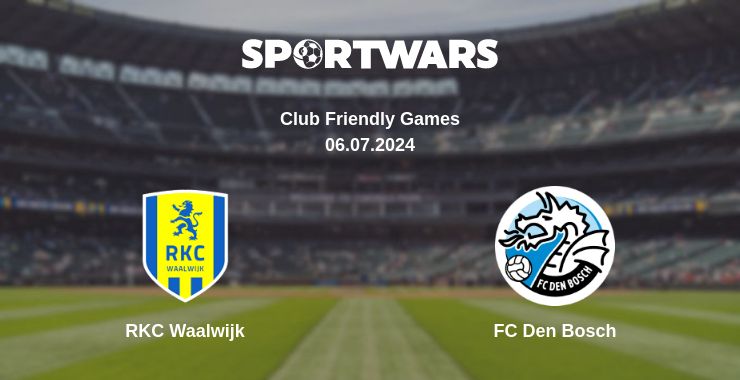 Where to watch the match RKC Waalwijk - FC Den Bosch