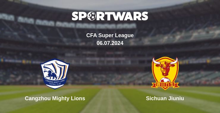 Where to watch the match Cangzhou Mighty Lions - Sichuan Jiuniu