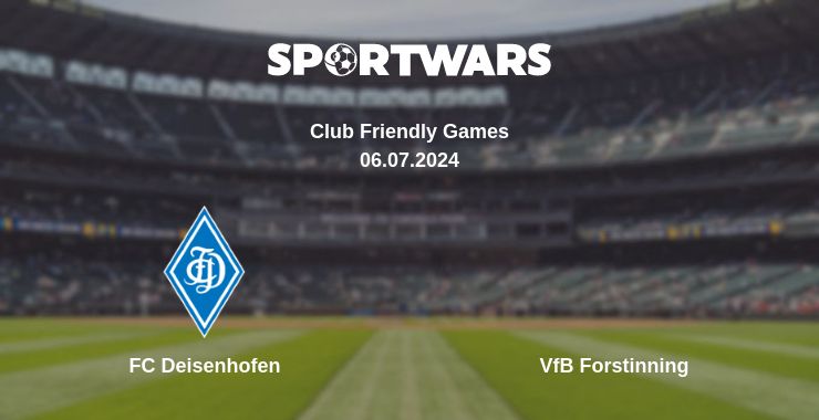 Where to watch the match FC Deisenhofen - VfB Forstinning