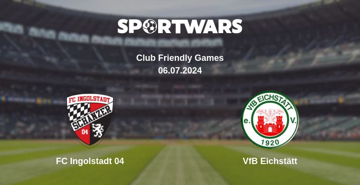 Where to watch the match FC Ingolstadt 04 - VfB Eichstätt