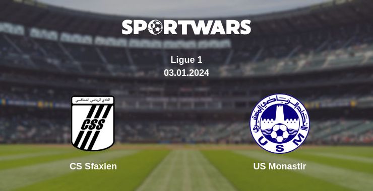 Where to watch the match CS Sfaxien - US Monastir