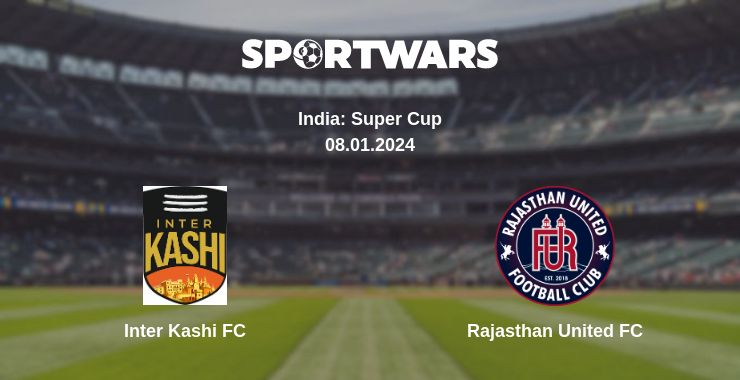 Where to watch the match Inter Kashi FC - Rajasthan United FC