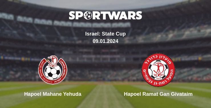 Where to watch the match Hapoel Mahane Yehuda - Hapoel Ramat Gan Givataim