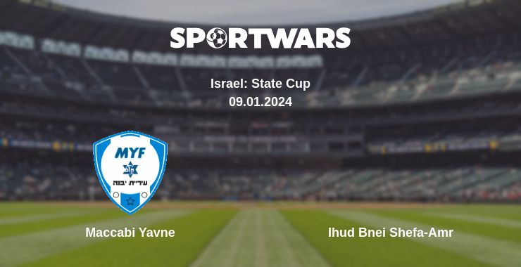 Where to watch the match Maccabi Yavne - Ihud Bnei Shefa-Amr