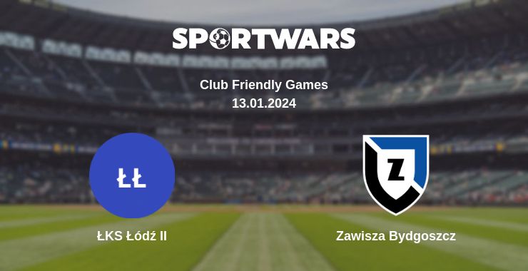 Where to watch the match ŁKS Łódź II - Zawisza Bydgoszcz