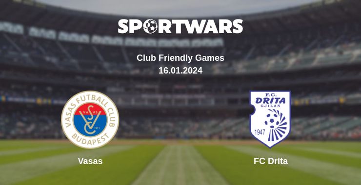 Where to watch the match Vasas - FC Drita