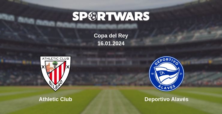 Where to watch the match Athletic Club - Deportivo Alavés