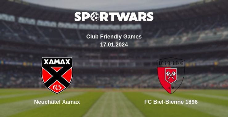 Where to watch the match Neuchâtel Xamax - FC Biel-Bienne 1896