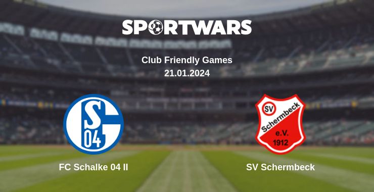 Where to watch the match FC Schalke 04 II - SV Schermbeck