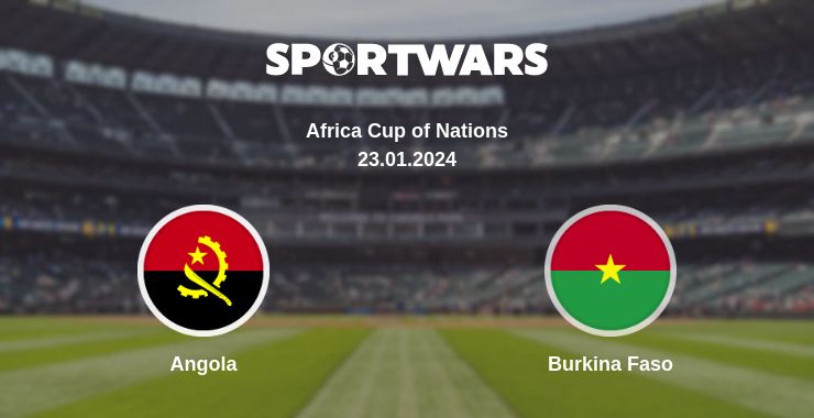 Where to watch the match Angola - Burkina Faso