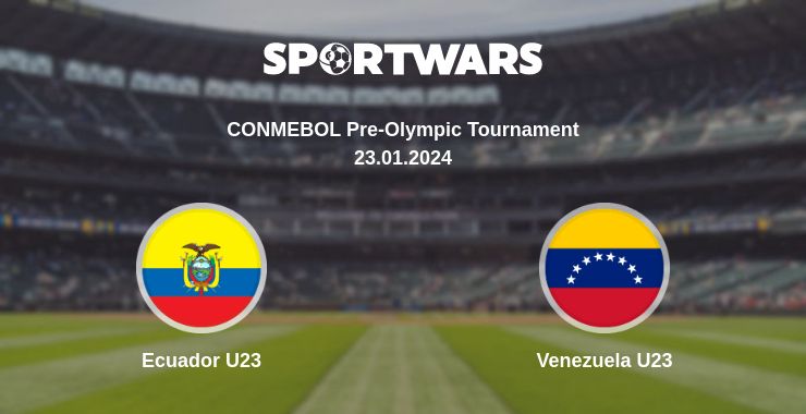 Where to watch the match Ecuador U23 - Venezuela U23