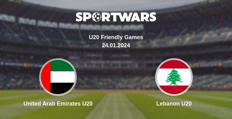 Where to watch the match United Arab Emirates U20 - Lebanon U20