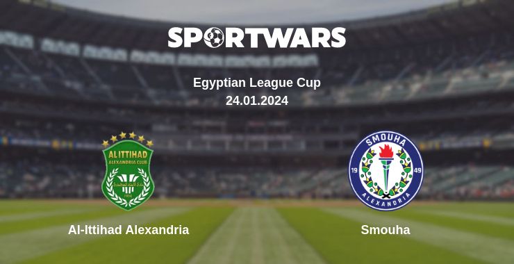 Where to watch the match Al-Ittihad Alexandria - Smouha