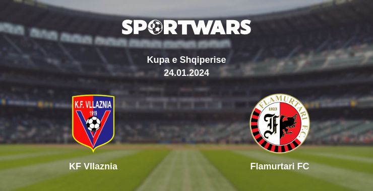 Where to watch the match KF Vllaznia - Flamurtari FC