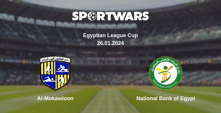 Where to watch the match Al-Mokawloon - National Bank of Egypt