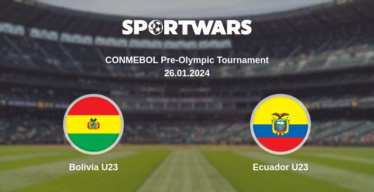 Where to watch the match Bolivia U23 - Ecuador U23