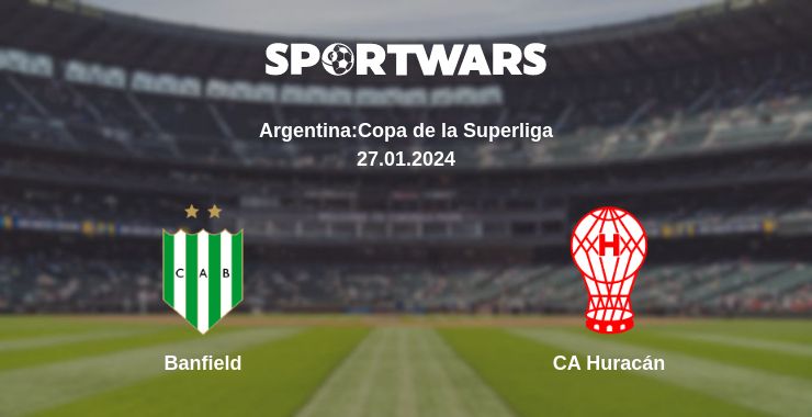 Where to watch the match Banfield - CA Huracán