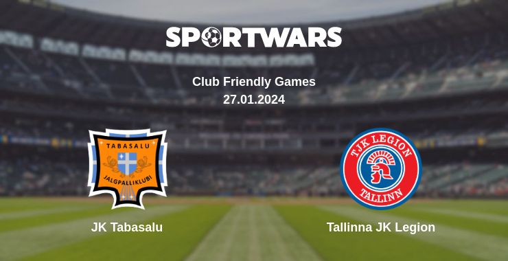 Where to watch the match JK Tabasalu - Tallinna JK Legion