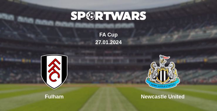 Where to watch the match Fulham - Newcastle United