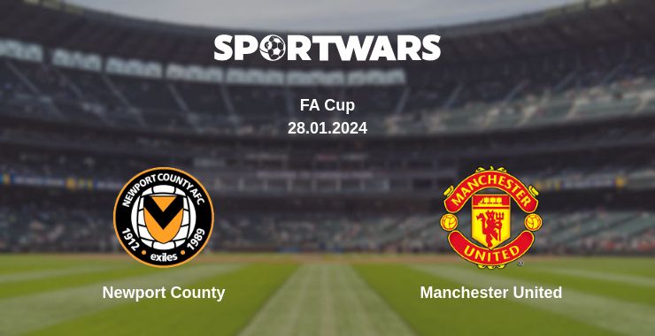 Where to watch the match Newport County - Manchester United