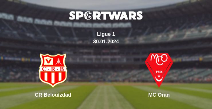 Where to watch the match CR Belouizdad - MC Oran