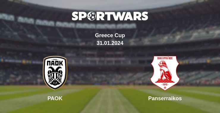 Where to watch the match PAOK - Panserraikos