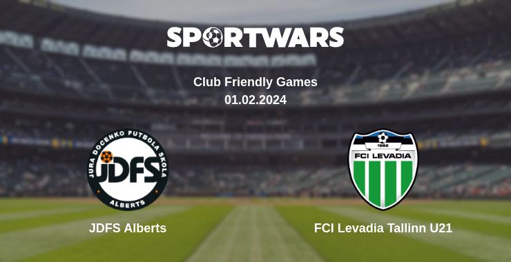 Where to watch the match JDFS Alberts - FCI Levadia Tallinn U21