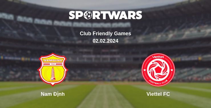 Where to watch the match Nam Định - Viettel FC