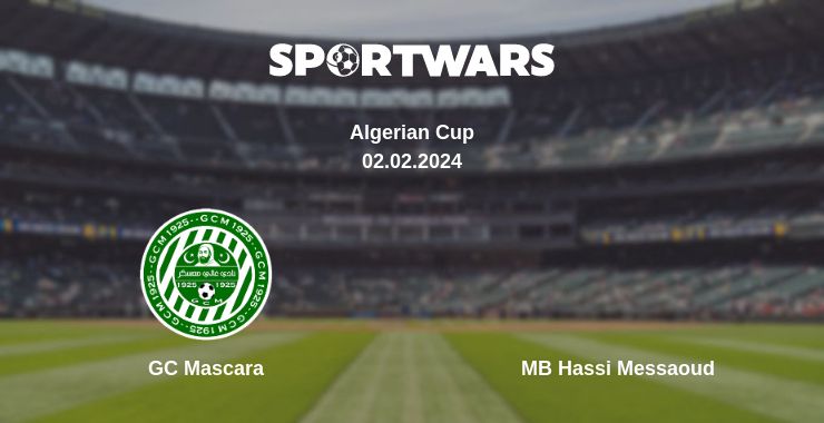 Where to watch the match GC Mascara - MB Hassi Messaoud