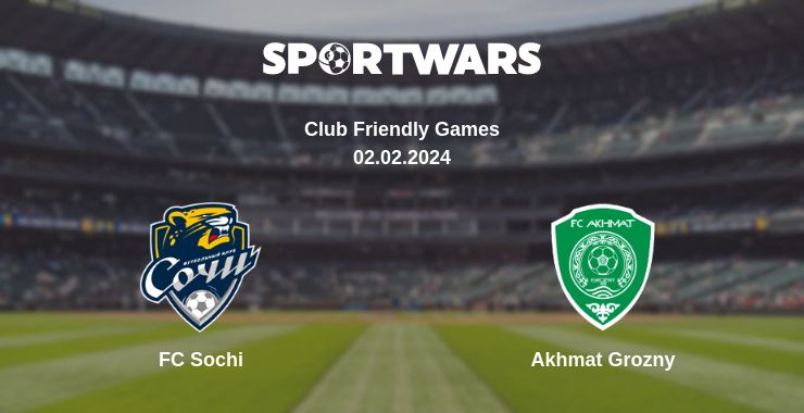 Where to watch the match FC Sochi - Akhmat Grozny