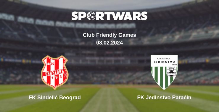 Where to watch the match FK Sinđelić Beograd - FK Jedinstvo Paraćin