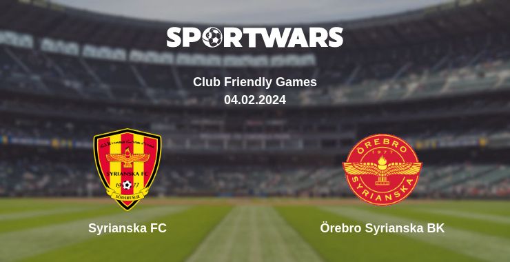 Where to watch the match Syrianska FC - Örebro Syrianska BK