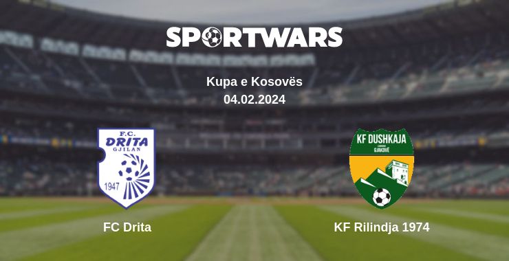 Where to watch the match FC Drita - KF Rilindja 1974