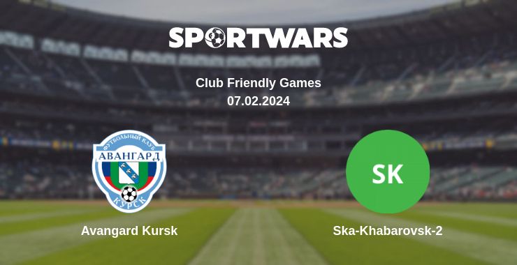 Where to watch the match Avangard Kursk - Ska-Khabarovsk-2