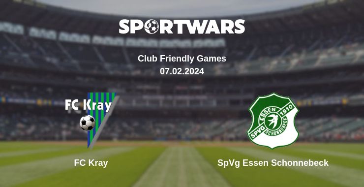 Where to watch the match FC Kray - SpVg Essen Schonnebeck