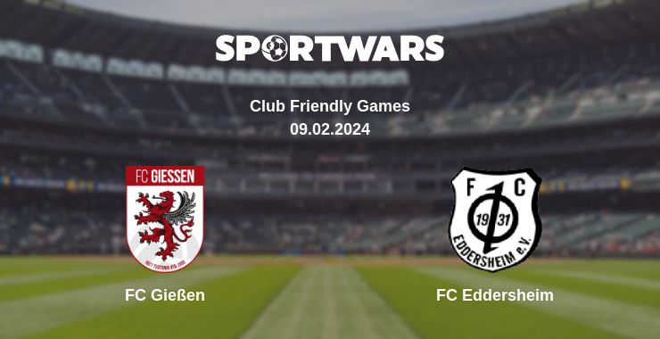 Where to watch the match FC Gießen - FC Eddersheim