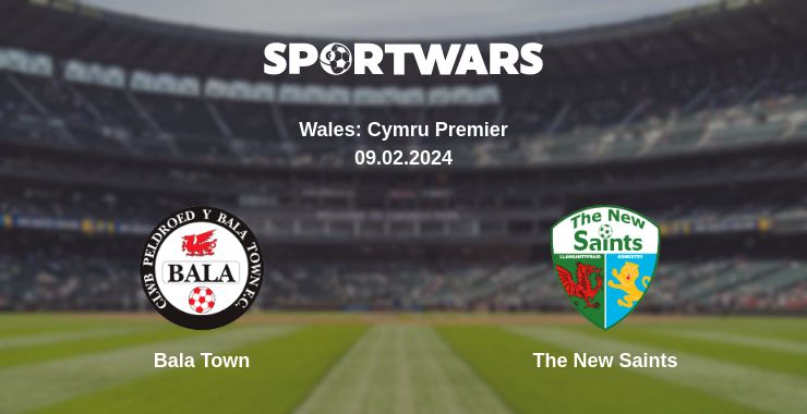 Where to watch the match Bala Town - The New Saints